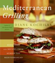 Cover of: Mediterranean Grilling: More Than 100 Recipes from Across the Mediterranean