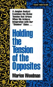 Cover of: Holding the Tension of the Opposites