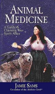 Cover of: Animal Medicine: A Guide to Claiming Your Spirit Allies