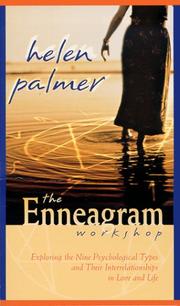 Cover of: The Enneagram Workshop: Exploring the Nine Psychological Types and Their Interrelationships in Love  and Life