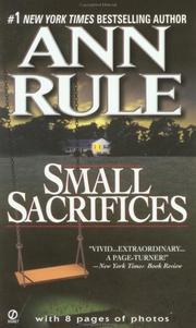 Small sacrifices by Ann Rule