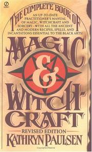 Cover of: The Complete Book of Magic And Witchcraft: Revised Edition (Signet)