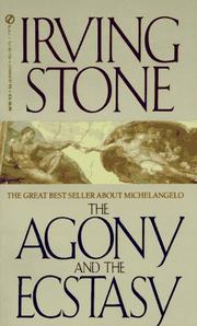 Cover of: The Agony and the Ecstasy by Irving Stone