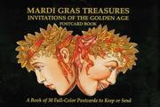 Cover of: Mardi Gras (New Orleans, LA) Treasures: Invitations of the Golden Age Postcard Book