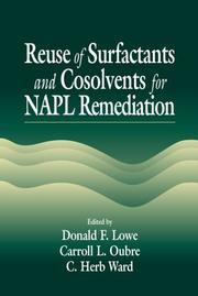 Cover of: Reuse Of Surfactants And Cosolvents For NAPL Remediation
