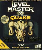 Cover of: Level Master: Unofficial Add-Ons for Quake (Official Strategy Guides)