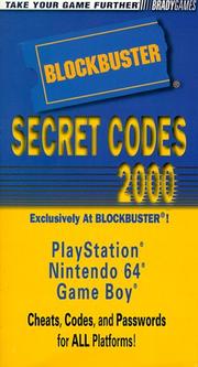 Cover of: Blockbuster Secret Codes 2000: Nintendo 64, Playstation, Game Boy (Brady Games)