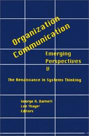 Cover of: Organization-Communication: Emerging Perspectives, Volume 5: The Renaissance in Systems Thinking (Organization--Communication: Emerging Perspectives)