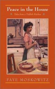 Cover of: Peace in the House: Tales from a Yiddish Kitchen