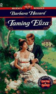 Cover of: Taming Eliza by Barbara Hazard