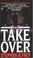 Cover of: The Takeover