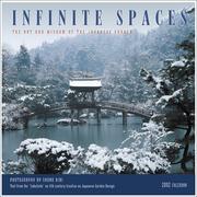 Cover of: Infinite Spaces 2002 Calendar: The Art and Wisdom of the Japanese Garden