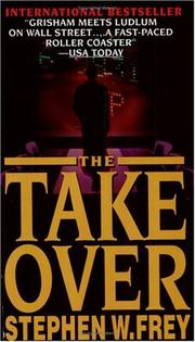 Cover of: Takeover by Stephen W. Frey
