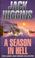 Cover of: A Season in Hell (Classic Jack Higgins Collection)