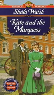 Cover of: Kate and the Marquess by Sheila F Walsh