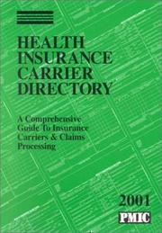 Cover of: Health Insurance Carrier Directory, 2001:  Comprehensive Guide to Insurance Carriers (Coder's Choice)
