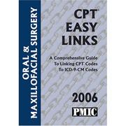 Cover of: CPT: Easy Links Oral/Maxillofacial Surgery (Oral & Maxil Ofacial Surgery)