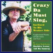 Cover of: Crazy Da Must Sing, Inclined to His Weaker Side