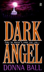 Cover of: Dark Angel by Donna Ball