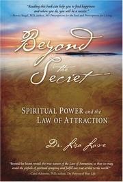Cover of: Beyond the Secret: Spiritual Power and the Law of Attraction
