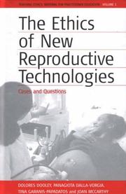 Ethics of new reproductive technologies : cases and questions