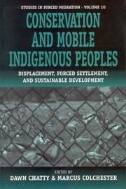 Cover of: Conservation and Mobile Indigenous Peoples: Displacement, Forced Settlement and Sustainable Development (Studies in Forced Migration)