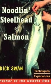 Noodlin Steelhead-Salmon by Dick Swan