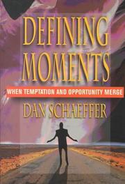Cover of: Defining Moments : When Temptation and Opportunity Merge