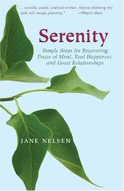 Cover of: Serenity: Simple Steps for Recovering Peace of Mind, Real Happiness, & Great Relations