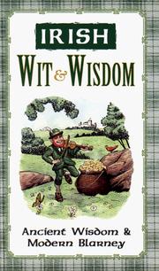 Cover of: Irish Wit and Wisdom