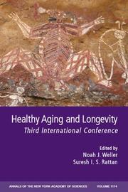 Healthy aging and longevity : third international conference