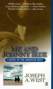 Cover of: Me and Johnny Blue: [a novel of the American west]