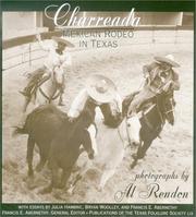 Cover of: Charreada: Mexican Rodeo in Texas (Publications of the Texas Folklore Society)