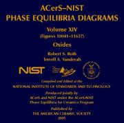 Phase equilibria diagrams by Robert S. Roth, Terrell A. Vanderah