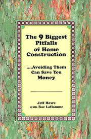 Cover of: The 9 Biggest Pitfalls of Home Construction