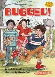 Bugged! (Science Solves It!) by Michelle Knudsen