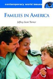 Cover of: Families in America by Jeffrey S. Turner