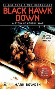 Black Hawk, Derribado/ Black Hawk, Down by Mark Bowden