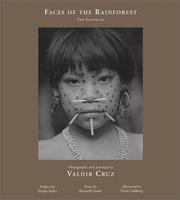 Faces of the rainforest : the Yanomami