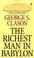 Cover of: The Richest Man in Babylon