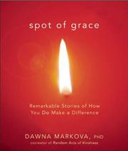 Cover of: Spot of Grace by Dawna Markova