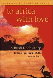 Cover of: To Africa with Love by James Foulkes, Joe Lacy