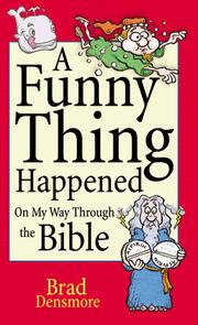 Cover of: A Funny Thing Happened on My Way Through the Bible