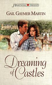 Dreaming of Castles (Heartsong Presents #330) by Gail Gaymer Martin
