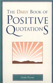 Cover of: The Daily Book of Positive Quotations by Linda Picone