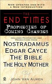 Cover of: The end times by John Van Auken