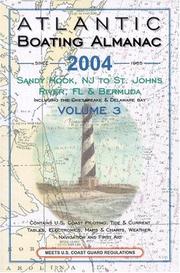Cover of: 2004 Atlantic Boating Almanac, Vol. 3: Sandy Hook, NJ to St. Johns River, FL & Bermuda
