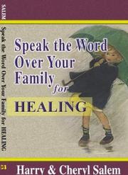 Cover of: Speak the Word over Your Family for Healing (Speak the Word Over Your Family Devotional Series)