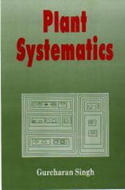 Cover of: Plant Systematics | Singh, Gurcharan