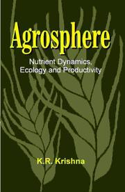 Cover of: Agrosphere: Nutrient Dynamics, Ecology, and Productivity
